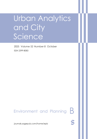 Environment and Planning B: Urban Analytics and City Science